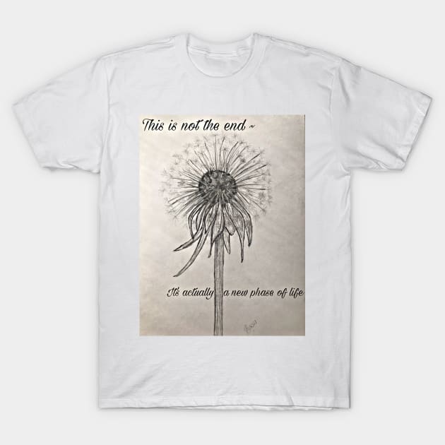 This is not the end T-Shirt by YollieBeeArt